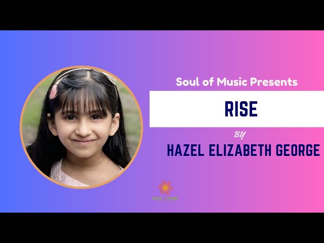 rise hazel Soul of Music